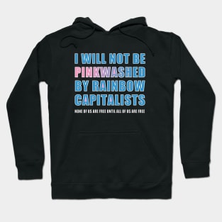I Will Not Be Pinkwashed Hoodie